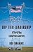 Top Tier Leadership: A Thirty Day Leadership Journey