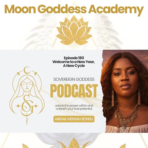 Ep 180 Welcome to a New Year, A New Cycle