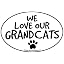1 Oval Magnet - We Love Our Grandcats