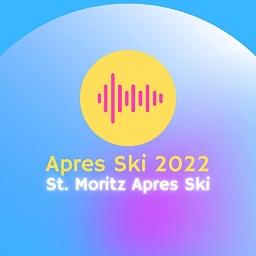 Apres Ski 2022