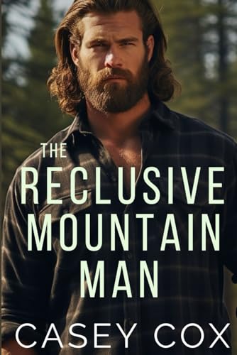 The Reclusive Mountain Man (Movin' to the Mount... B0CNS3BC3M Book Cover