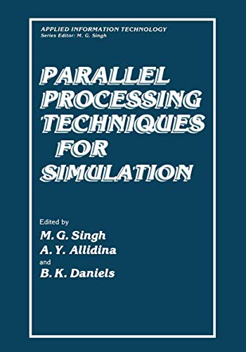 Parallel Processing Techniques for Simulation (Applied Information Technology) view 2