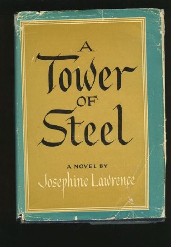 a tower of steel B000OFL24E Book Cover