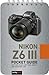 Produktbild Nikon Z6 III: Pocket Guide: Buttons, Dials, Settings, Modes, and Shooting Tips (Pocket Guide Series for Photographers)