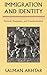 Immigration and Identity: Turmoil, Treatment, and Transformation
