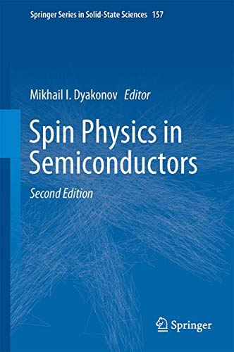 Spin Physics in Semiconductors: 157 (Springer Series in Solid-State Sciences) view 2