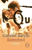 Butterbrot (Fischer Taschenbücher) - Gabriel Barylli