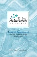 201 Day Achievement Principle journal 1695850319 Book Cover