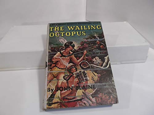 The Wailing Octopus (A Rick Brant Science Adven... B000HDKUIC Book Cover