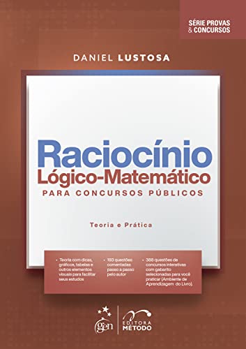 Série Provas Concursos-Raciocínio Lógico-Matemático Concursos Púb-Teoria e Prática- 1ª Edição 2023