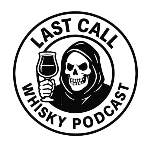Last Call Whisky Podcast cover art