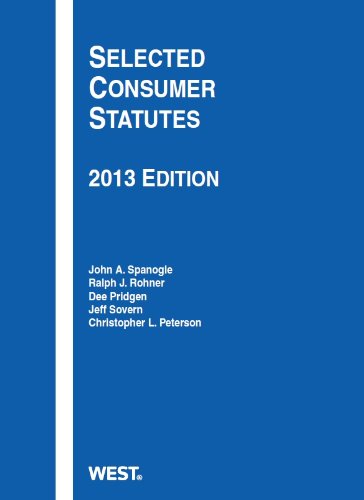 Selected Consumer Statutes (Selected Statutes) 2013th Edition