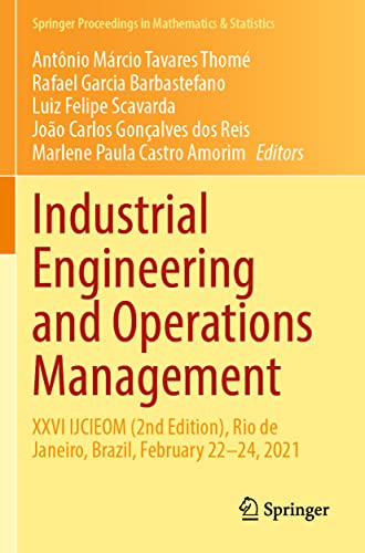 Industrial Engineering and Operations Management: Xxvi Ijcieom, Rio De Janeiro, Brazil, February 22-24, 2021