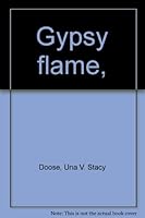 Gypsy Flame B0007GSCNO Book Cover