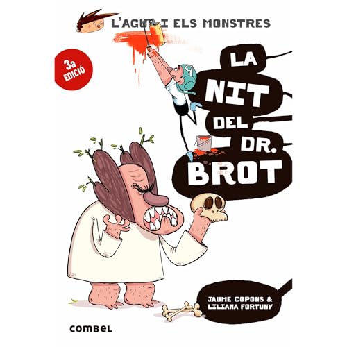 La nit del Dr. Brot: 10 (L'Agus i els monstres)