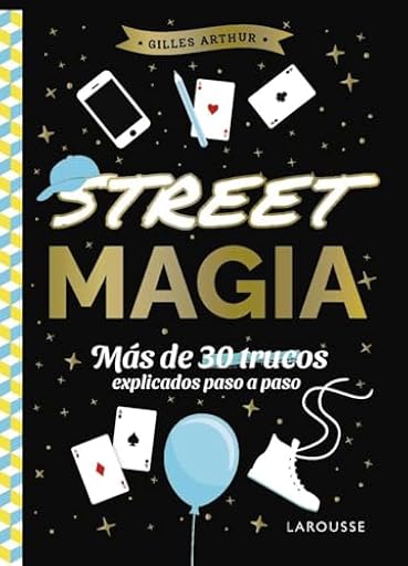 Street magia: Más de 30 trucos explicados paso a paso (LAROUSSE - Infantil / Juvenil - Castellano - A partir de 8 años) | Ya disponible en tu tienda friki favorita! En mundofriki.es! Street magia: Más de 30 trucos explicados paso a paso (LAROUSSE - Infantil / Juvenil - Castellano - A partir de 8 años) | Ya disponible en tu tienda friki favorita! En mundofriki.es!