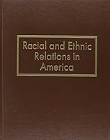 Racial and Ethnic Relations in America: Ethnic Entrepreneurship - Political Correctness- Zoot-Suits Riots: 3 0893566357 Book Cover