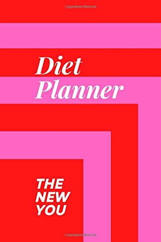 Diet Planner: The New You: Activity Plan/Foods Plan/