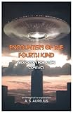  Encounters of the Fourth Kind: Protocols for Alien Contact