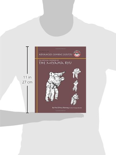 Secrets of Advanced Combat Jujutsu: The Official Text Book of the Miyama Ryu