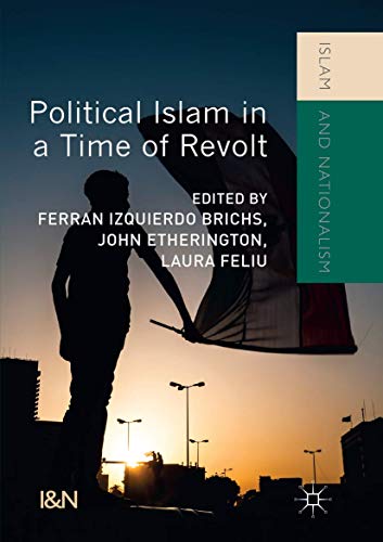 Political Islam in a Time of Revolt (Islam and Nationalism)