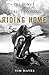 Riding Home: The Power of Horses to Heal