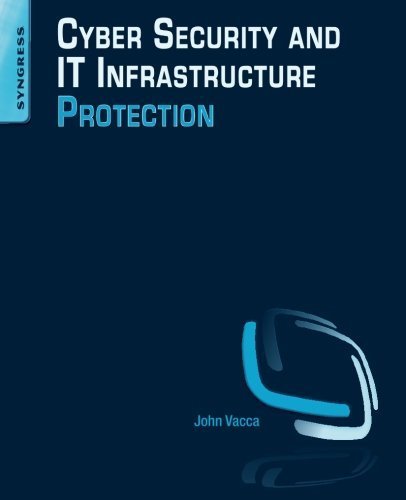Cyber Security and IT Infrastructure Protection 1st edition by Vacca, John R. (2013) Taschenbuch