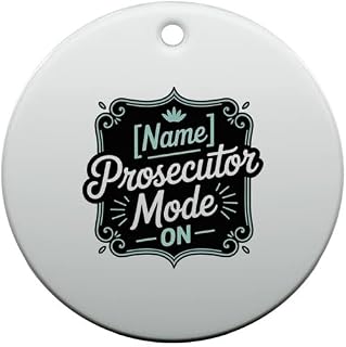 Fun Professional Ornament with Name Work Achievement Career Design Prosecutor Mode Custom Name Prosecutor Mode ON