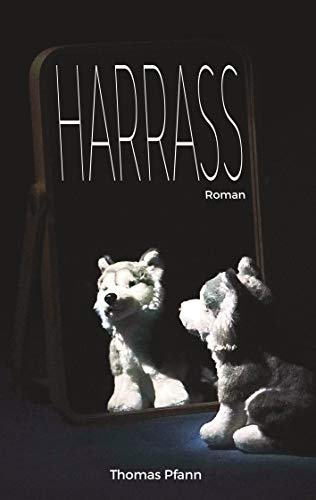 Harrass: Roman