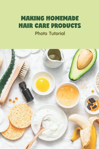 Making Homemade Hair Care Products: Photo Tutorial: Natural Hair Care Recipes