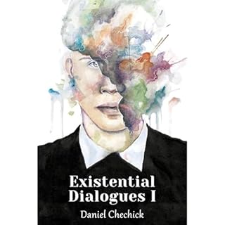 Existential Dialogues I Audiolibro Por DANIEL CHECHICK arte de portada