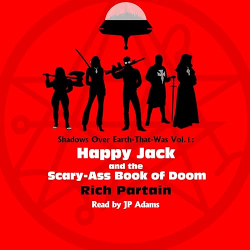 Happy Jack and the Scary-Ass Book of Doom by Rich Partain episode artwork
