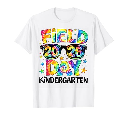 Field Day 2026 Kindergarten Tie Dye Teachers Kids T-Shirt