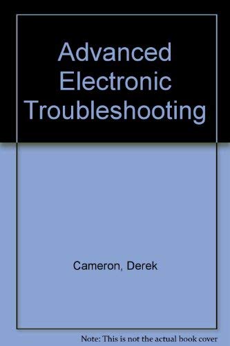 Advanced electronic troubleshooting 0879090022 Book Cover