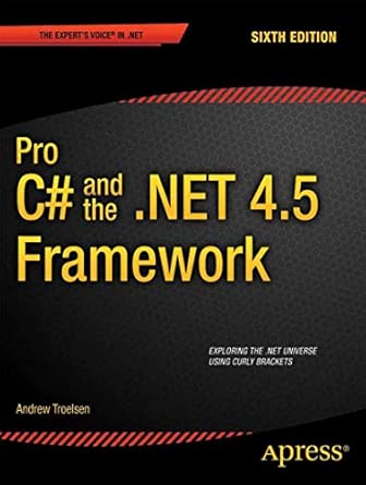 Pro C# 5.0 and the .NET 4.5 Framework 6th Edition-Wow! eBook