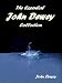 The Essential John Dewey Collection