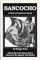 Sancocho: A book of Nuyorican poetry / by Shaggy Flores, edited by Louis Reyes Rivera 0970630700 Book Cover