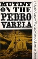 Mutiny On the Pedro Varela 0871060825 Book Cover