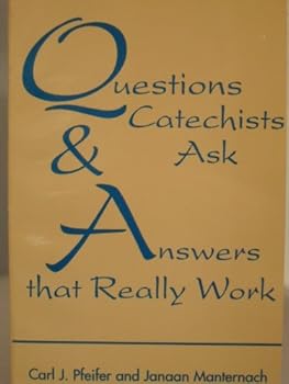 Paperback Questions Catechists Ask and Answers That Really Work Book