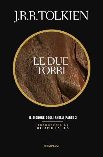 Le due torri. Il Signore degli anelli (Vol. 2)