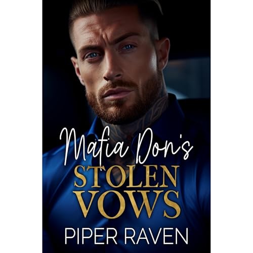Mafia Don's Stolen Vows by Piper Raven episode artwork