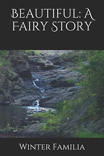 Beautiful: A Fairy Story (Realms)