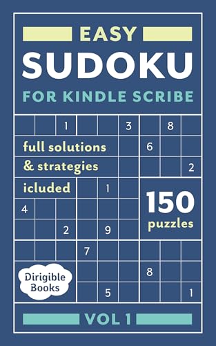 Easy SUDOKU for Adults: 150 large print puzzles for beginners with full solutions Vol-1 (Kindle Scribe Only) (SUDOKU Large Print - One Puzzle Per Page)