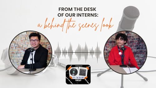 From the Desk of Our Interns: A Behind-the-Scenes Look