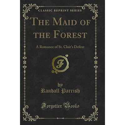 The Maid of the Forest