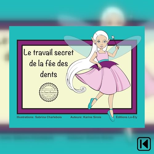 『Le travail secret de la f&eacute;e des dents』のカバーアート