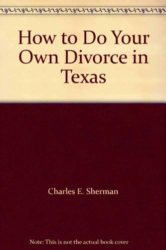 How to Do Your Own Divorce in Texas 094450809X Book Cover