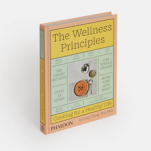 The Wellness Principles: Cooking for a Healthy Life