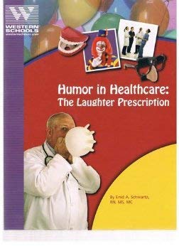 Paperback Humor In Healthcare: The Laughter Prescription Book