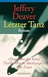 Letzter Tanz (Lincoln-Rhyme-Thriller, Band 2) - Jeffery Deaver